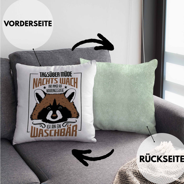 Waschbär Kissen mit Füllung 40x40 Geschenk Tagsüber Müde Nachts Wach Lustiger Spruch Frauen Nachtaktiv (Grau) Grün Trendation