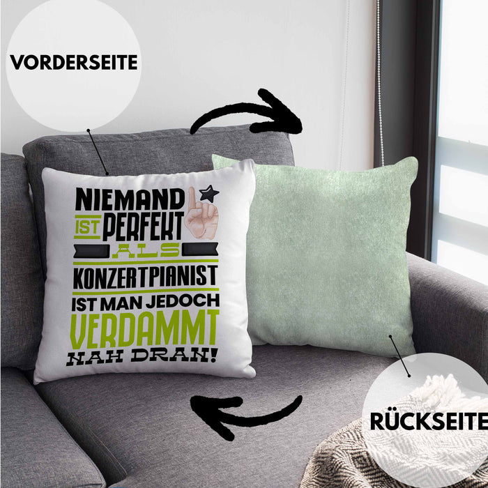 Konzertpianist Geschenk Kissen mit Füllung 40x40 Lustige Geschenkidee für Konzertpianist Geburtstag Niemand Ist Perfekt Aber Als Konzertpianist Ist Man Nah Dran (Grau) Grün Trendation