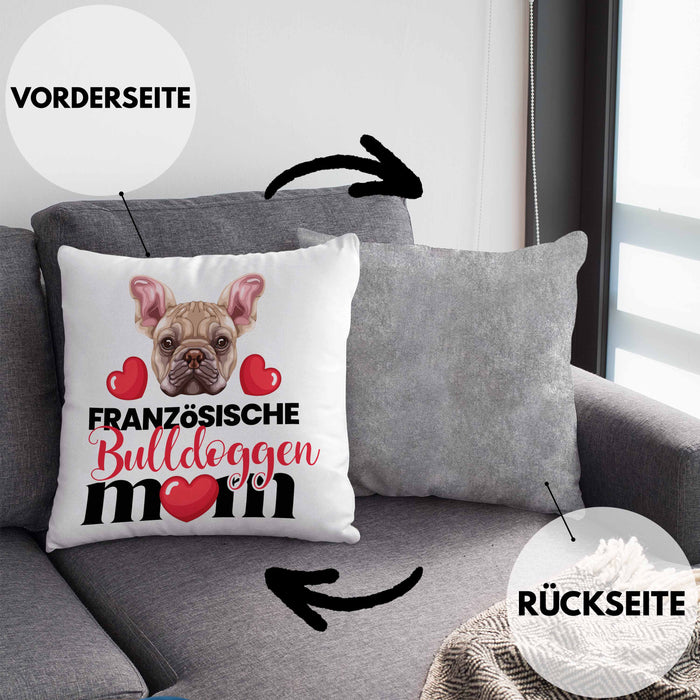 Französische Bulldogge Besitzer Mom Mama Kissen mit Füllung 40x40 Geschenk Lustiger Spruch Geschenkidee Französische Bulldogge Besitzerin (Grau) Grau Trendation