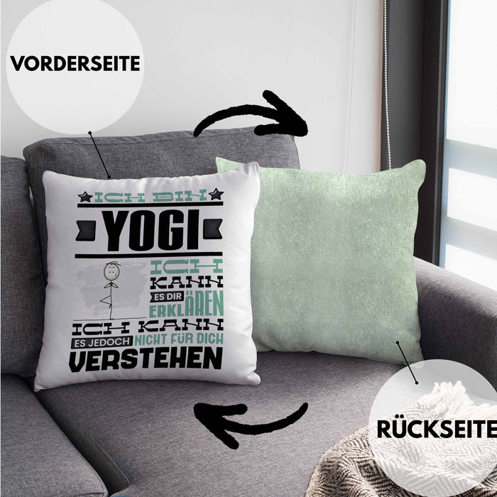 Yogi Geschenk Kaffee-Kissen mit Füllung 40x40 Geschenkidee für Yogi Ich Bin Yogi Ich Kann Es Dir Erklären Jedoch Nicht Für Dich Verstehen Spruch Lustig (Grau) Grün Trendation