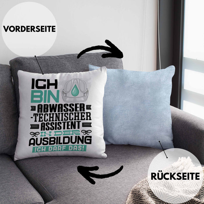 Abwassertechnischer Assistent Ausbildung Kissen mit Füllung 40x40 Geschenk Ich Bin Abwassertechnischer Assistent In Der Ausbildung Ich Darf Das Geschenkidee Spruch (Grau) Blau Trendation