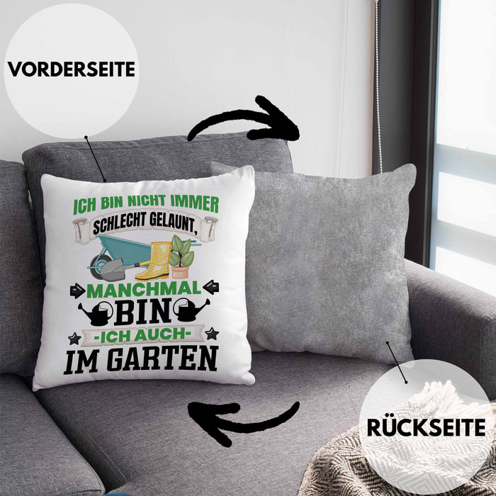 Hobby-Gärtner Geschenk Kissen mit Füllung 40x40 Ich Bin Nicht immer Schlecht Gelaunt Gärtner (Grau) Grau Trendation