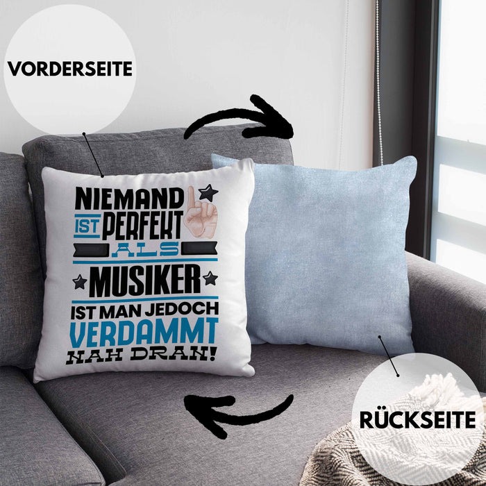 Musiker Geschenk Kissen mit Füllung 40x40 Lustige Geschenkidee für Musiker Geburtstag Niemand Ist Perfekt Aber Als Musiker Ist Man Nah Dran (Grau) Blau Trendation