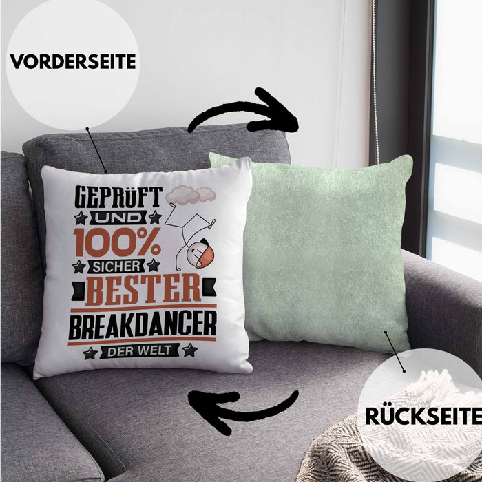 Breakdancer Geschenk Lustiger Spruch für Breakdancer Geschenkidee Bester Breakdancer Der WeltKissen mit Füllung 40x40 (Grau) Grün Trendation