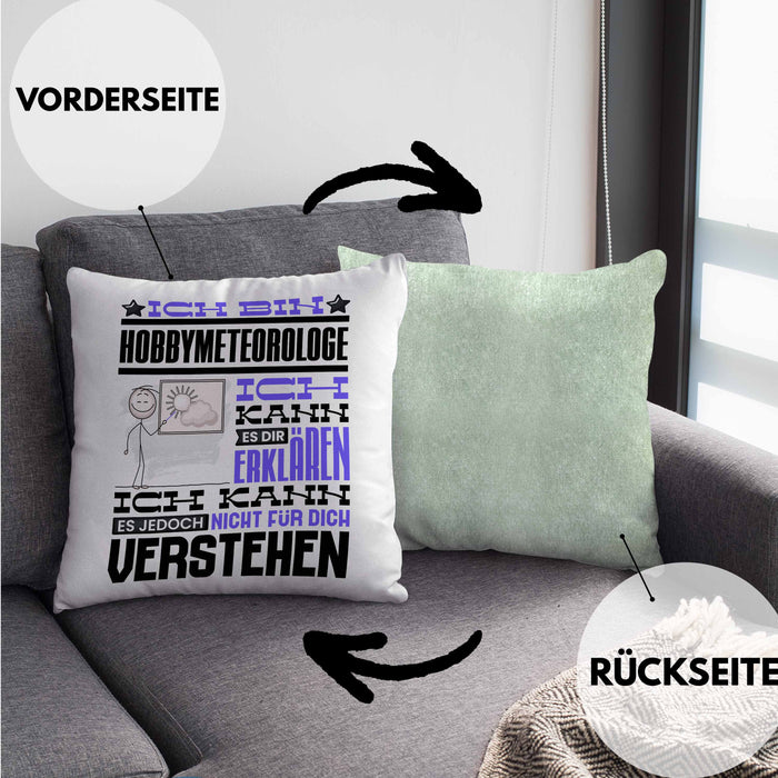 Hobbymeteorologe Geschenk Kaffee-Kissen mit Füllung 40x40 Geschenkidee für Hobbymeteorologe Ich Bin Hobbymeteorologe Ich Kann Es Dir Erklären Jedoch Nicht Für Dich Verstehen Spruch Lustig (Grau) Grün Trendation