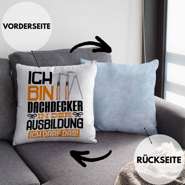 Dachdecker Ausbildung Kissen mit Füllung 40x40 Geschenk Ich Bin Dachdecker In Der Ausbildung Ich Darf Das Geschenkidee Spruch (Grau) Blau Trendation