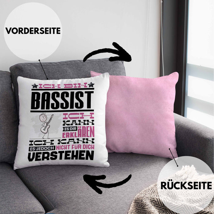 Bassist Geschenk Kaffee-Kissen mit Füllung 40x40 Geschenkidee für Bassist Ich Bin Bassist Ich Kann Es Dir Erklären Jedoch Nicht Für Dich Verstehen Spruch Lustig (Grau) Rosa Trendation