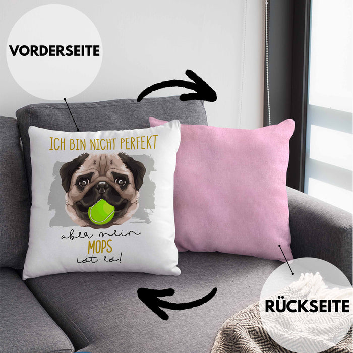 Mops Besitzer Kissen mit Füllung 40x40 Geschenk Lustiger Spruch Geschenkidee Besitzerin Ich Bin Nicht toll Aber Mein Mops Ist Es (Grau) Rosa Trendation