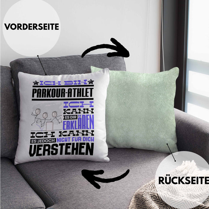 Parkour-Athlet Geschenk Kaffee-Kissen mit Füllung 40x40 Geschenkidee für Parkour-Athlet Ich Bin Parkour-Athlet Ich Kann Es Dir Erklären Jedoch Nicht Für Dich Verstehen Spruch Lustig (Grau) Grün Trendation