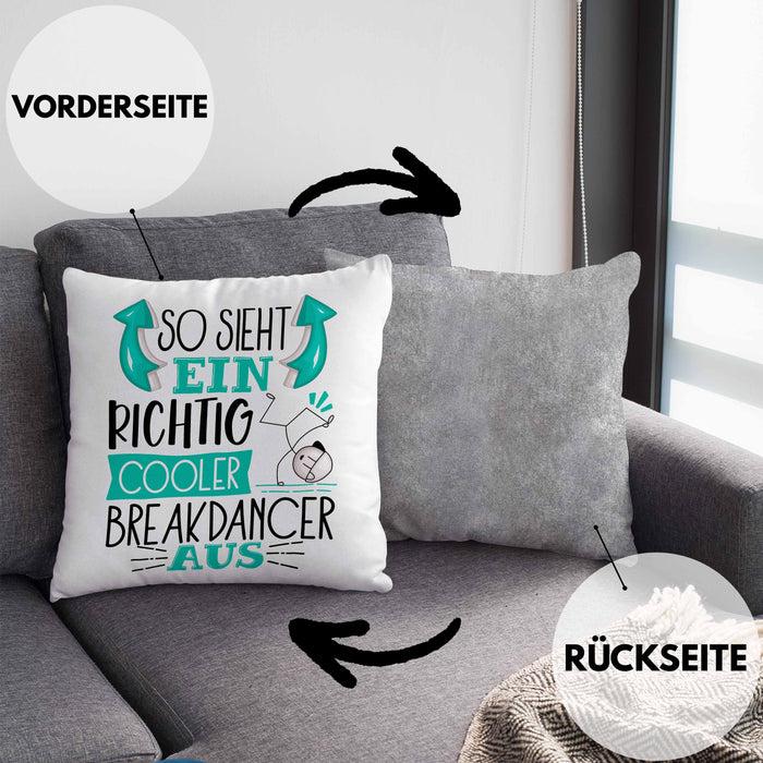 So Sieht Ein Richtig Cooler Breakdancer Aus Geschenk Kissen mit Füllung 40x40 Lustiger Spruch Geschenkidee (Grau) Grau Trendation