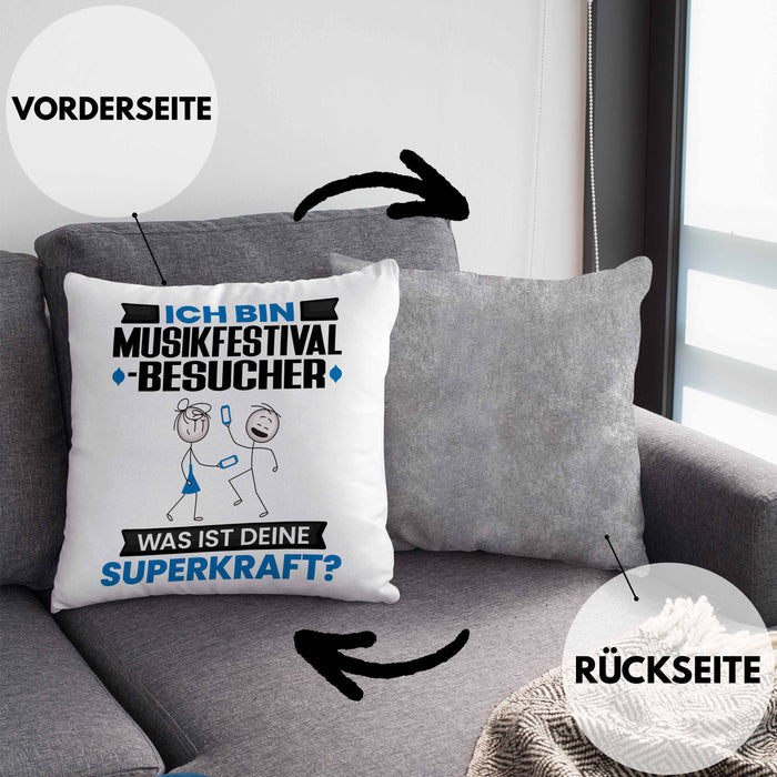 Musikfestival-Besucher Kissen mit Füllung 40x40 Geschenk für Musikfestival-Besucher Geburtstag Lustiger Spruch Was Ist Deine Superkraft (Grau) Grau Trendation