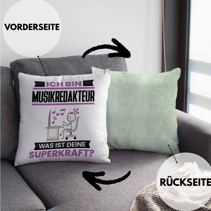 Musikredakteur Kissen mit Füllung 40x40 Geschenk für Musikredakteur Geburtstag Lustiger Spruch Was Ist Deine Superkraft (Grau) Grün Trendation