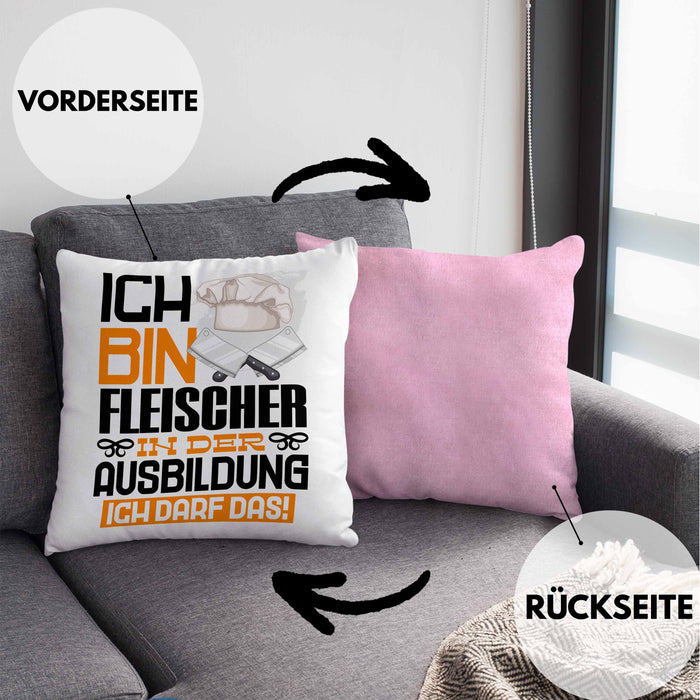 Fleischer Ausbildung Kissen mit Füllung 40x40 Geschenk Ich Bin Fleischer In Der Ausbildung Ich Darf Das Geschenkidee Spruch (Grau) Rosa Trendation