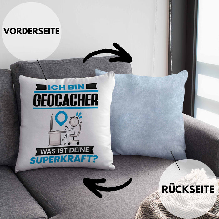 Geocacher Kissen mit Füllung 40x40 Geschenk für Geocacher Geburtstag Lustiger Spruch Was Ist Deine Superkraft (Grau) Blau Trendation