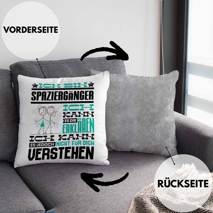 Spaziergänger Geschenk Kaffee-Kissen mit Füllung 40x40 Geschenkidee für Spaziergänger Ich Bin Spaziergänger Ich Kann Es Dir Erklären Jedoch Nicht Für Dich Verstehen Spruch Lustig (Grau) Grau Trendation