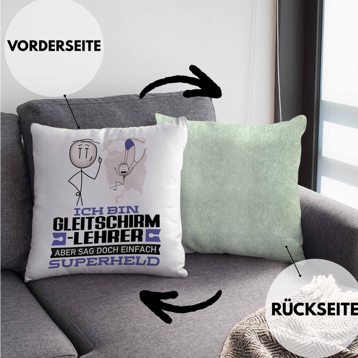 Gleitschirmlehrer Geschenk Kissen mit Füllung 40x40 Ich Bin Gleitschirmlehrer Aber Sag Doch Einfach Superheld Lustige Geschenkdiee für Gleitschirmlehrer (Grau) Grün Trendation
