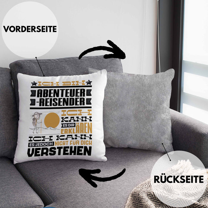 Abenteuerreisender Geschenk Kaffee-Kissen mit Füllung 40x40 Geschenkidee für Abenteuerreisender Ich Bin Abenteuerreisender Ich Kann Es Dir Erklären Jedoch Nicht Für Dich Verstehen Spruch Lustig (Grau) Grau Trendation