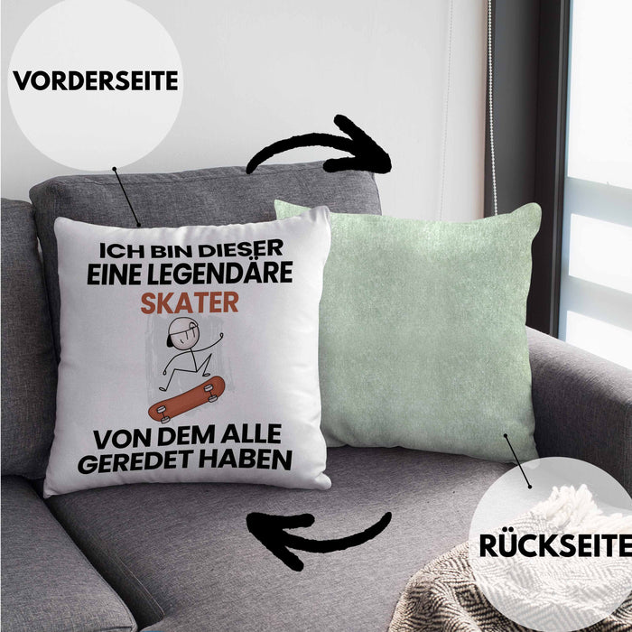 Skater Geschenk Kissen mit Füllung 40x40 Lustige Geschenkidee Geburtstag für Skater Ich Bin Dieser Legendäre Skater Von Dem Alle Geredet Haben (Grau) Grün Trendation