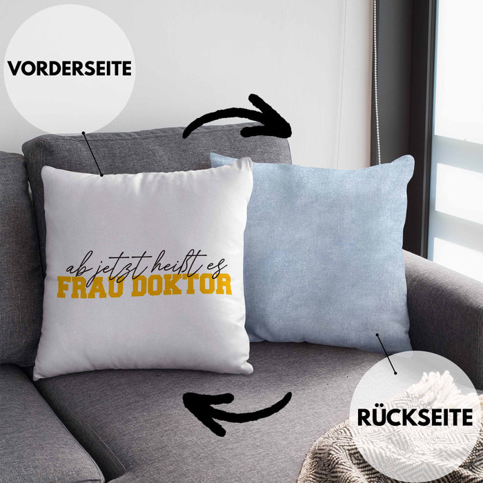 Doktortitel Bestanden Kissen mit Füllung 40x40 Geschenk "Ab Jetzt Heußt Es Frau Doktor" (Grau) Blau Trendation