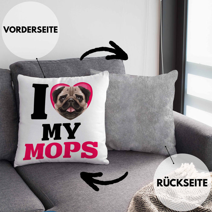 Mops Besitzerin Kissen mit Füllung 40x40 Geschenk Lustiger Spruch Geschenkidee I Love My Mops (Grau) Grau Trendation
