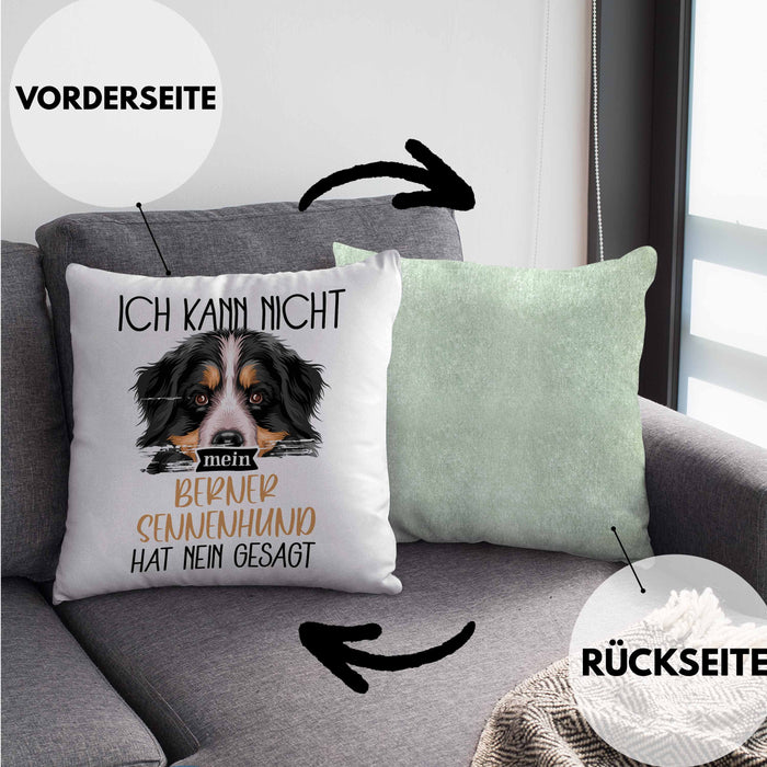 Berner Sennen Besitzer Kissen mit Füllung 40x40 Geschenk Lustiger Spruch Geschenkidee Ich Kann Nicht Mein Berner Sennen Hat Nein Gesagt (Grau) Grün Trendation
