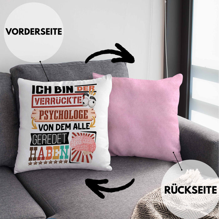 Psychologe Kissen mit Füllung 40x40 Geschenk Spruch Lustig Geschenkidee für Psychologe Geburtstag Ich Bin Der Verrückte Psychologe (Grau) Rosa Trendation
