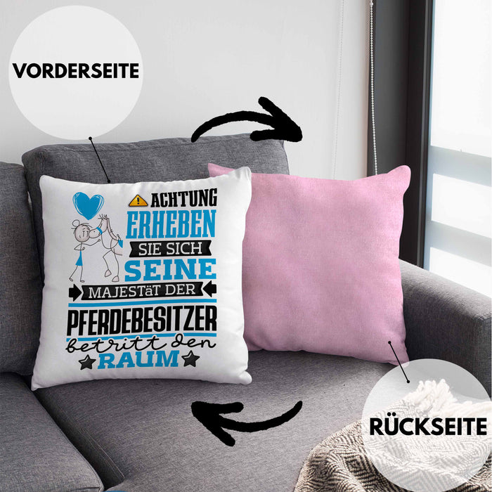 Pferdebesitzer Geschenk Kissen mit Füllung 40x40 Lustiger Spruch Erheben Sie Sich Der Pferdebesitzer Betritt den Raum (Grau) Rosa Trendation