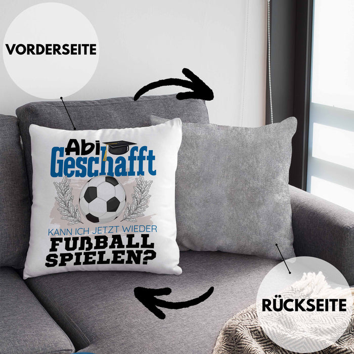 Abi Geschafft Abitur Prüfung Bestanden Kissen mit Füllung 40x40 Geschenk Kann Ich Jetzt Wieder Fußball Spielen Fußballspieler Geschenkidee (Grau) Grau Trendation