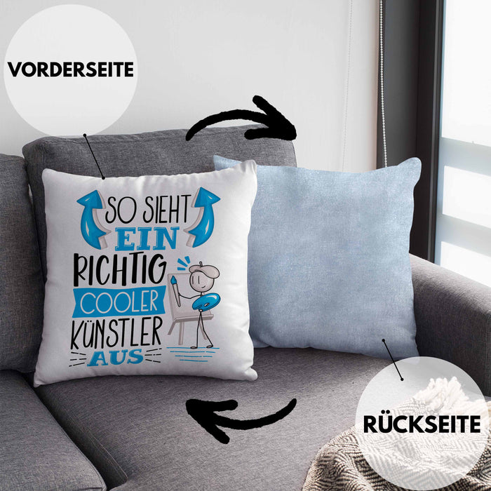 Künstler Kissen mit Füllung 40x40 Geschenk So Sieht Ein RIchtig Cooler Künstler Aus Geschenkidee Lustiger Spruch Geburtstag (Grau) Blau Trendation