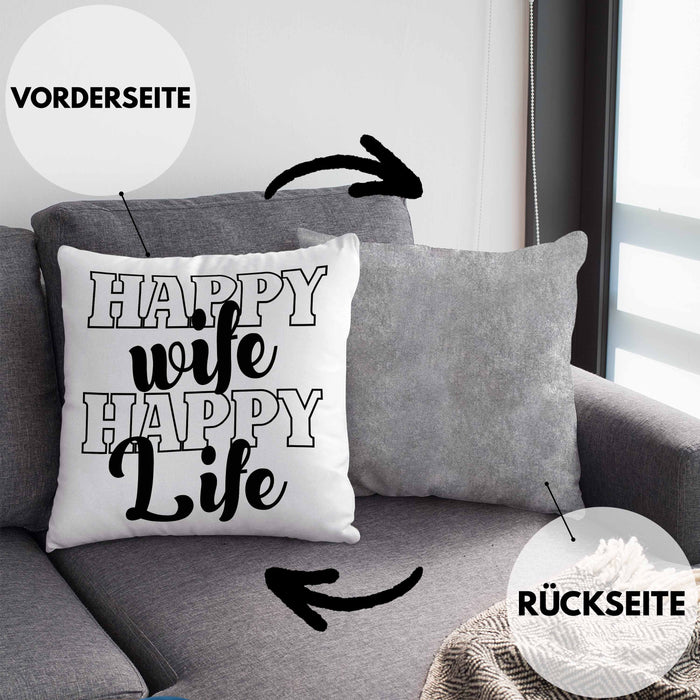 Lustige Kissen mit Füllung 40x40 Geschenk für Ehemann Spruch Happy Wife Happy Life Ehemann Geschenkidee (Grau) Grau Trendation