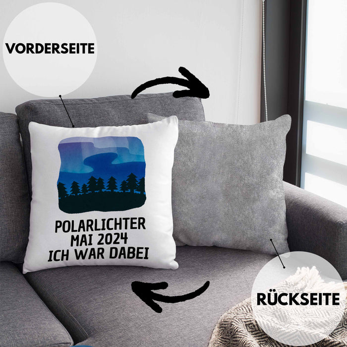 Polarlichter 2024 Kissen mit Füllung 40x40 Geschenk Ich War Dabei Polar-Lichter Polarlicht Heute Nochmal Polarlichter Spruch (Grau) Grau Trendation