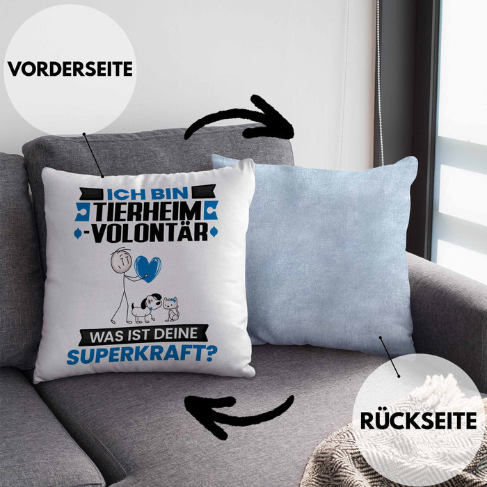 Tierheimvolontär Kissen mit Füllung 40x40 Geschenk für Tierheimvolontär Geburtstag Lustiger Spruch Was Ist Deine Superkraft (Grau) Blau Trendation
