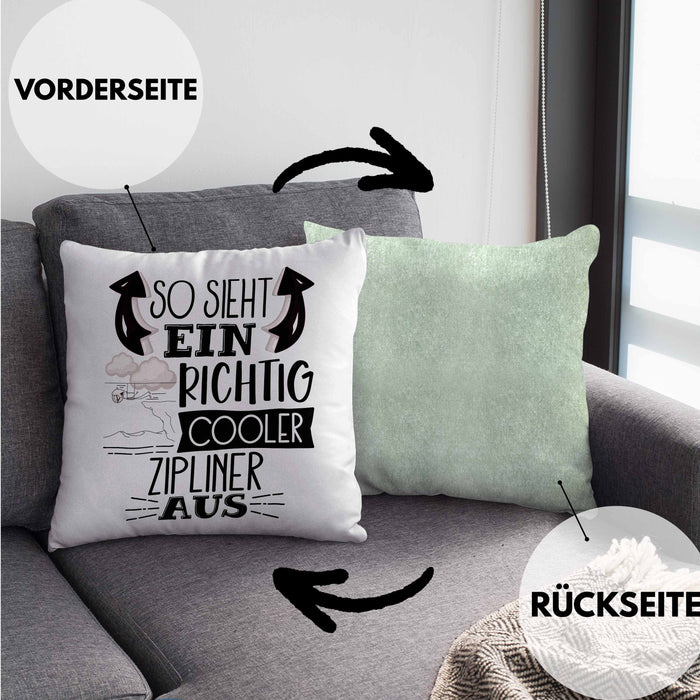 So Sieht Ein Richtig Cooler Zipliner Aus Geschenk Kissen mit Füllung 40x40 Lustiger Spruch Geschenkidee (Grau) Grün Trendation