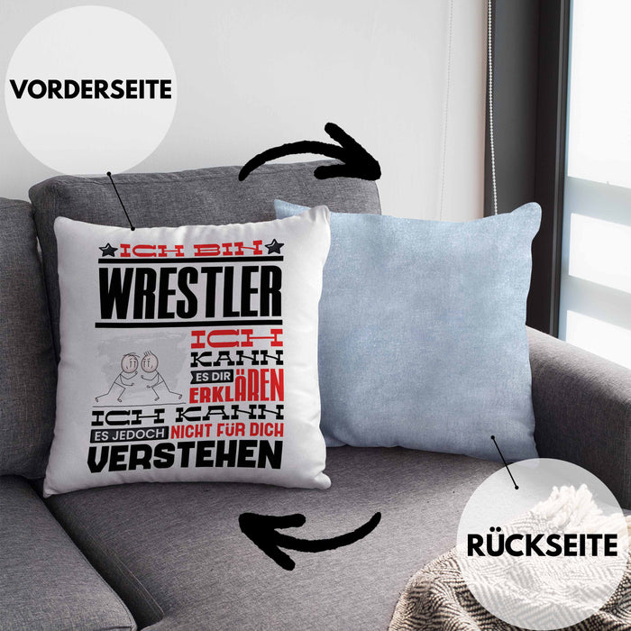 Wrestler Geschenk Kaffee-Kissen mit Füllung 40x40 Geschenkidee für Wrestler Ich Bin Wrestler Ich Kann Es Dir Erklären Jedoch Nicht Für Dich Verstehen Spruch Lustig (Grau) Blau Trendation