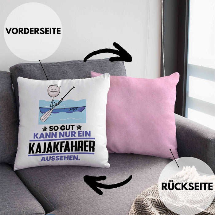Kajakfahrer Geschenk Kissen mit Füllung 40x40 So Gut Kann Nur Ein Kajakfahrer Aussehen Geschenkidee (Grau) Rosa Trendation