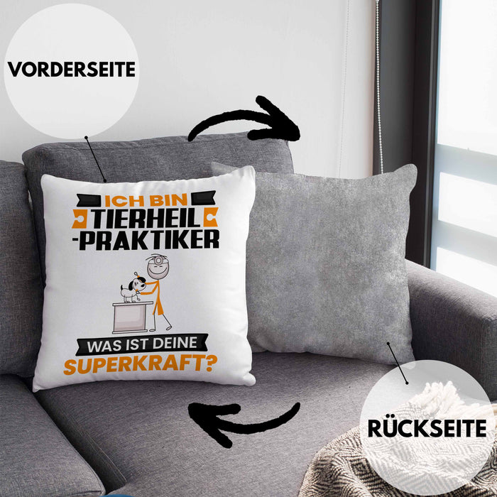 Tierheilpraktiker Kissen mit Füllung 40x40 Geschenk für Tierheilpraktiker Geburtstag Lustiger Spruch Was Ist Deine Superkraft (Grau) Grau Trendation