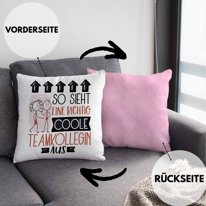 Teamkollegin Geschenk Kissen mit Füllung 40x40 Lustig Geschenkidee für Teamkollegin Geburtstag So Sieht Eine Richtig Coole Teamkollegin Aus Frauen Spruch (Grau) Rosa Trendation