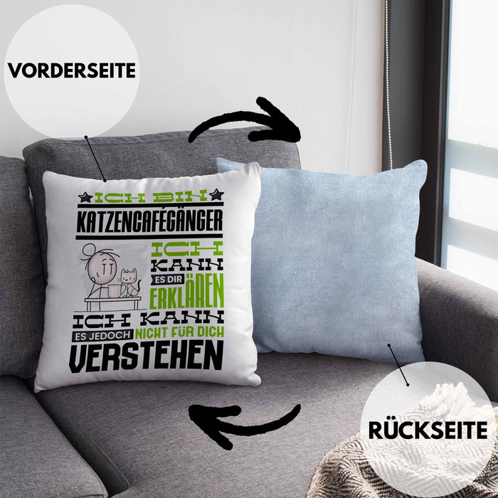 Katzencafégänger Geschenk Kaffee-Kissen mit Füllung 40x40 Geschenkidee für Katzencafégänger Ich Bin Katzencafégänger Ich Kann Es Dir Erklären Jedoch Nicht Für Dich Verstehen Spruch Lustig (Grau) Blau Trendation