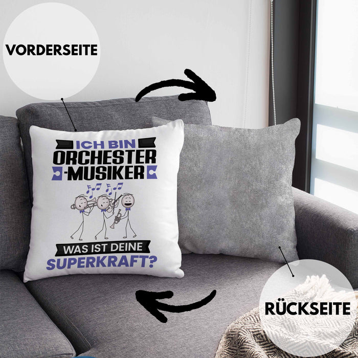 Orchestermusiker Kissen mit Füllung 40x40 Geschenk für Orchestermusiker Geburtstag Lustiger Spruch Was Ist Deine Superkraft (Grau) Grau Trendation