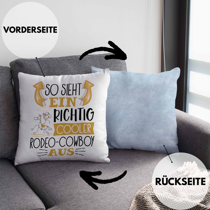 So Sieht Ein Richtig Cooler Rodeo-Cowboy Aus Geschenk Kissen mit Füllung 40x40 Lustiger Spruch Geschenkidee (Grau) Blau Trendation