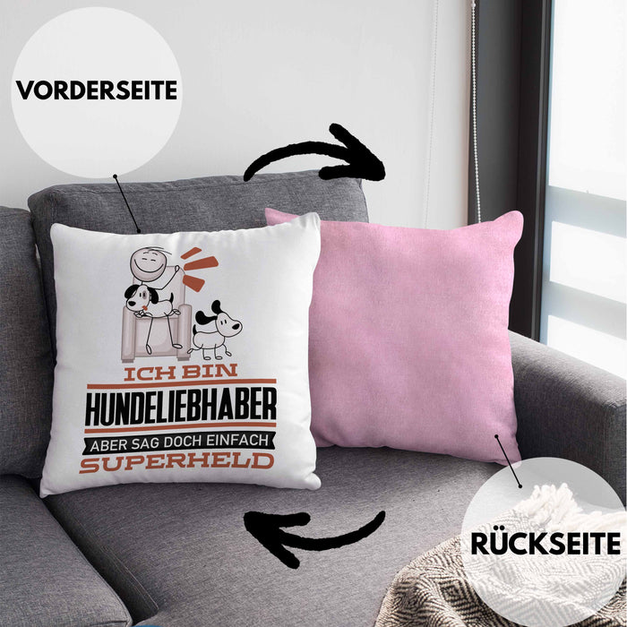 Hundeliebhaber Geschenk Kissen mit Füllung 40x40 Ich Bin Hundeliebhaber Aber Sag Doch Einfach Superheld Lustige Geschenkdiee für Hundeliebhaber (Grau) Rosa Trendation