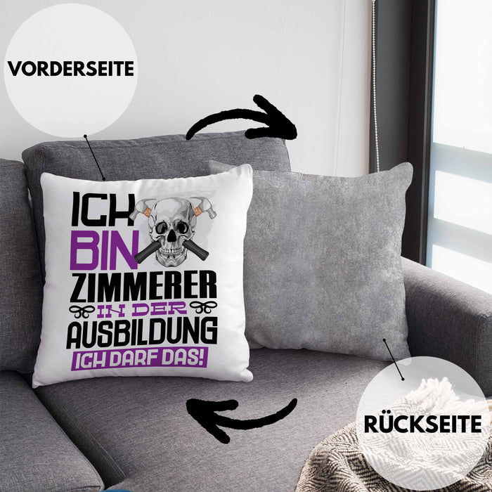 Zimmerer Ausbildung Kissen mit Füllung 40x40 Geschenk Ich Bin Zimmerer In Der Ausbildung Ich Darf Das Geschenkidee Spruch (Grau) Grau Trendation
