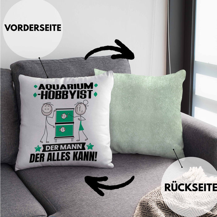 Aquarium-Hobbyist Kissen mit Füllung 40x40 Geschenk für Aquarium-Hobbyist Der Mann Der Alles Kann Geschenkidee zum Geburtstag (Grau) Grün Trendation