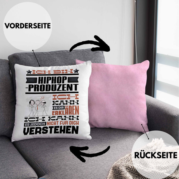 Hiphop-Produzent Geschenk Kissen mit Füllung 40x40 Geschenkidee für Hiphop-Produzent Geburtstag Lustig Ich Bin Hiphop-Produzent Ich Kann Es Dir Erklären Aber Nicht Für Dich Verstehen (Grau) Rosa Trendation