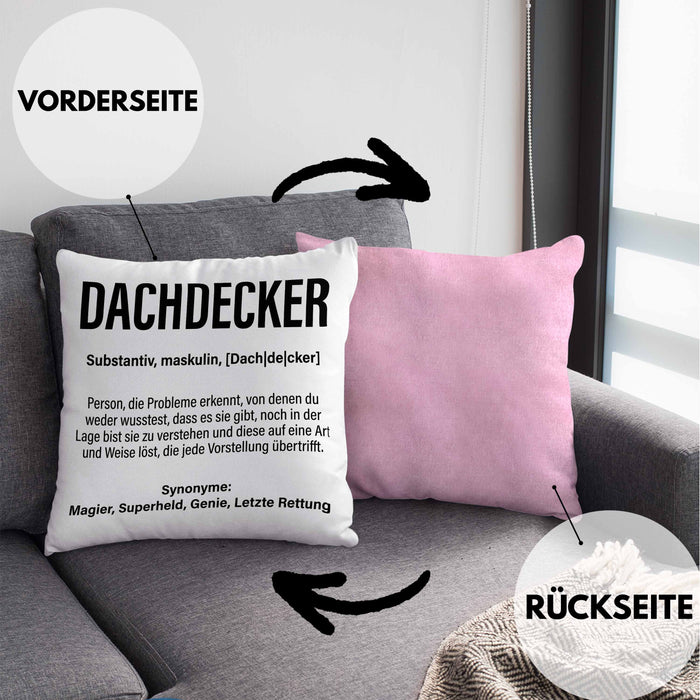 Dachdecker Geschenk Kissen mit Füllung 40x40 Lustig Mann Männer Zubehör Geschenkidee Dachdecker-Meister (Grau) Rosa Trendation