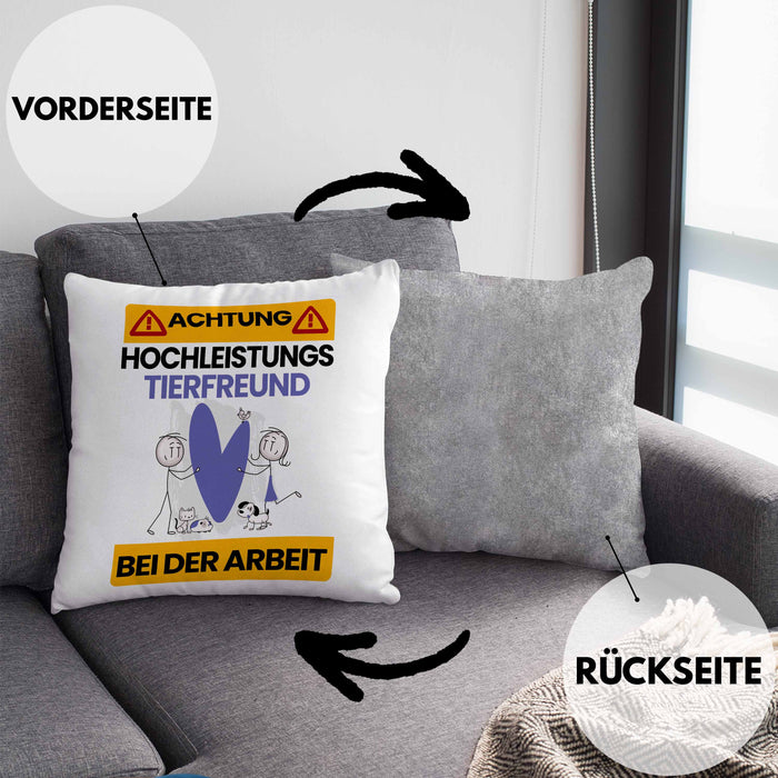 Tierfreund Kissen mit Füllung 40x40 Geschenk Lustiger Spruch Geschenkidee für Tierfreund Achtung Hochleistungs Tierfreund Bei Der Arbeit (Grau) Grau Trendation