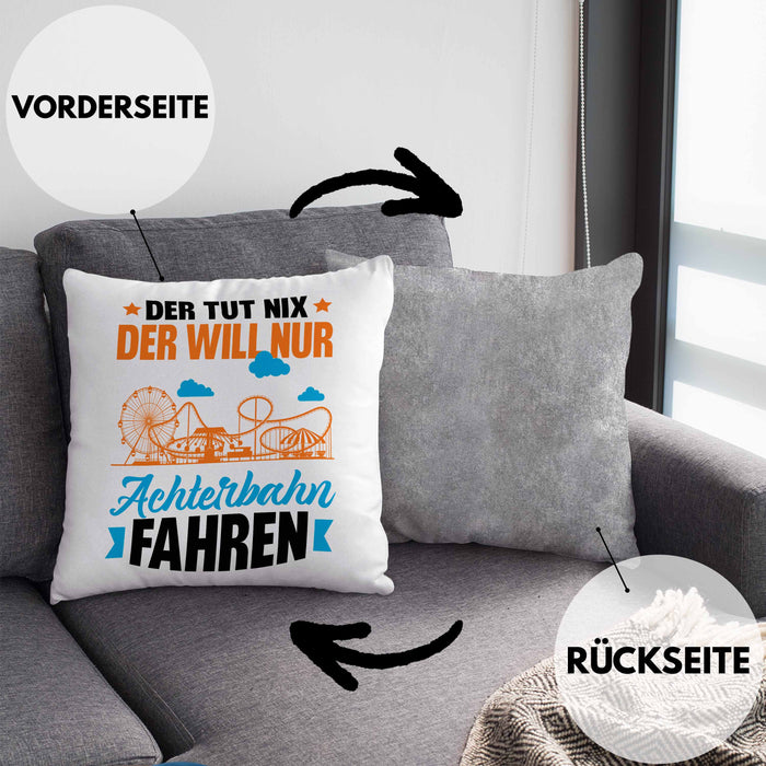 Achterbahn Kissen mit Füllung 40x40 Geschenk Der Tut Nix Der Will Nur Achterbahn Fahren Geschenkidee Erlebnispark (Grau) Grau Trendation