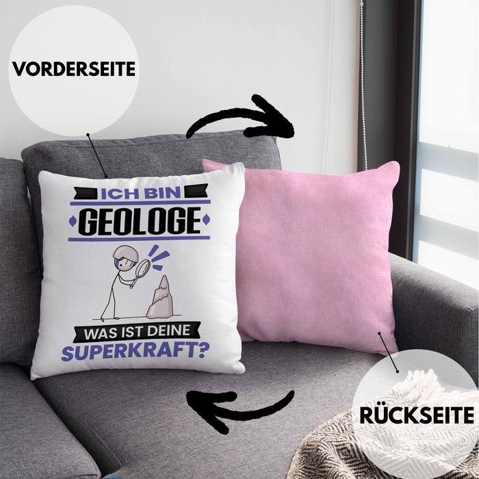 Geologe Kissen mit Füllung 40x40 Geschenk für Geologe Geburtstag Lustiger Spruch Was Ist Deine Superkraft (Grau) Rosa Trendation