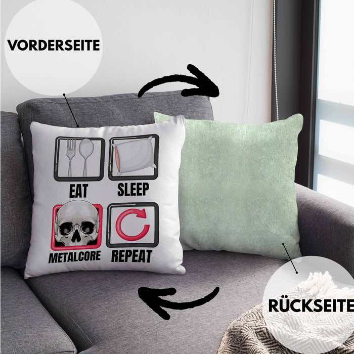 Eat Sleep Metalcore Repeat Kissen mit Füllung 40x40 Geschenk Musik Metal Heavy Kopf (Grau) Grün Trendation