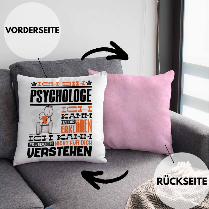 Psychologe Geschenk Kissen mit Füllung 40x40 Geschenkidee für Psychologe Geburtstag Lustiger Spruch Ich Bin Psychologe Ich Kann Es Dir Erklären Aber Nicht Für Dich Verstehen (Grau) Rosa Trendation